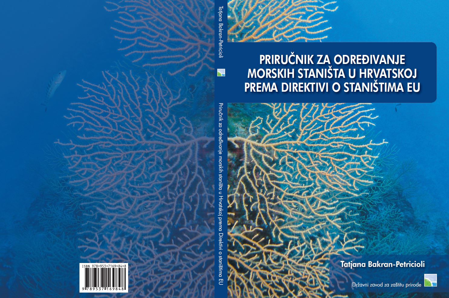 Priručnik za određivanje morskih staništa u RH - Bakran-Petricioli Priručnik za određivanje morskih staništa u RH - Bakran-Petricioli